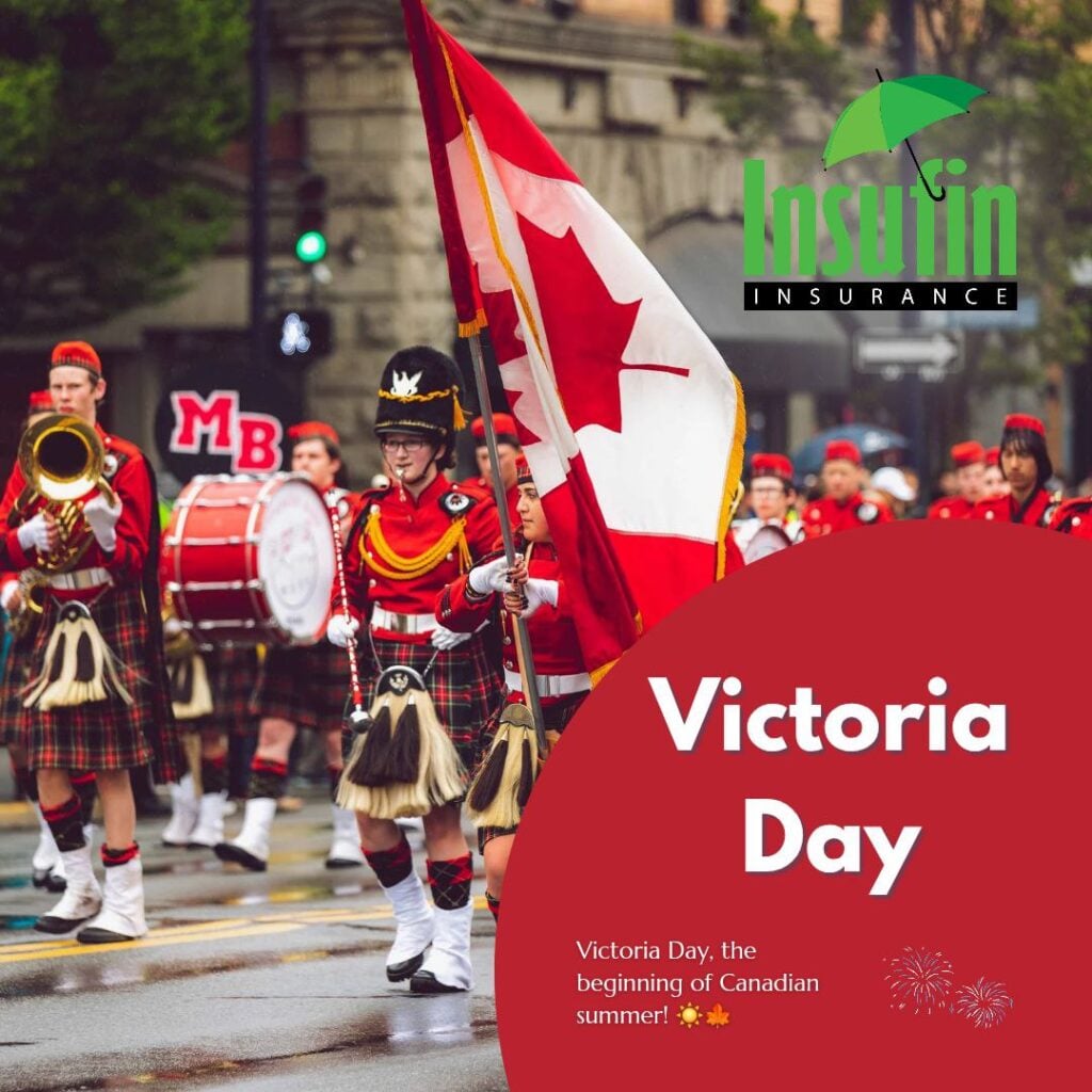 Victoria Day – INSUFIN Insurance Canada